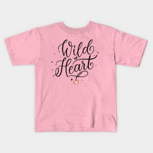 Wild at Heart Kids T-Shirt